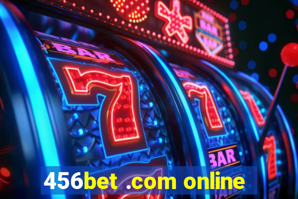 456bet .com online